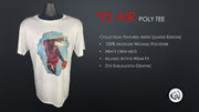 '92 Air (Unleashed) Poly Tee